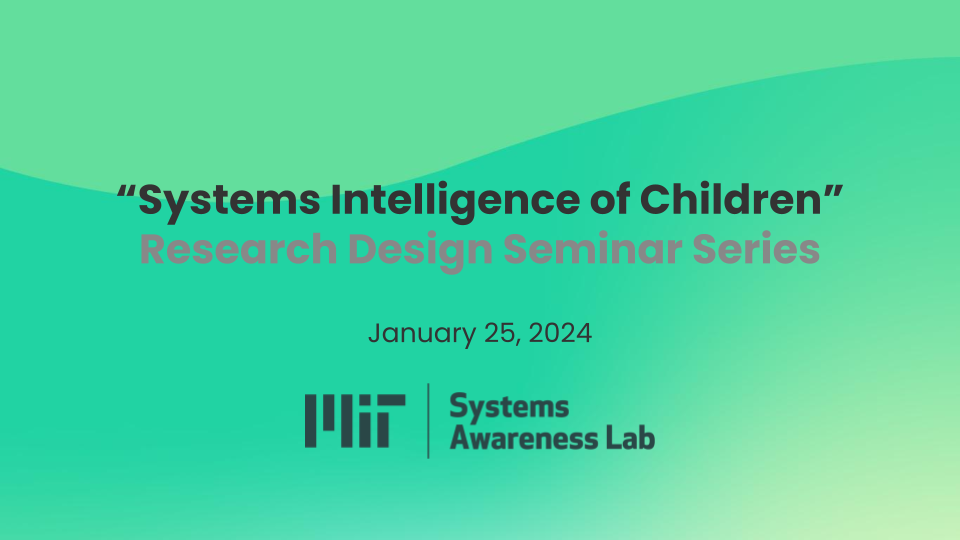 Systems Intelligence of Children